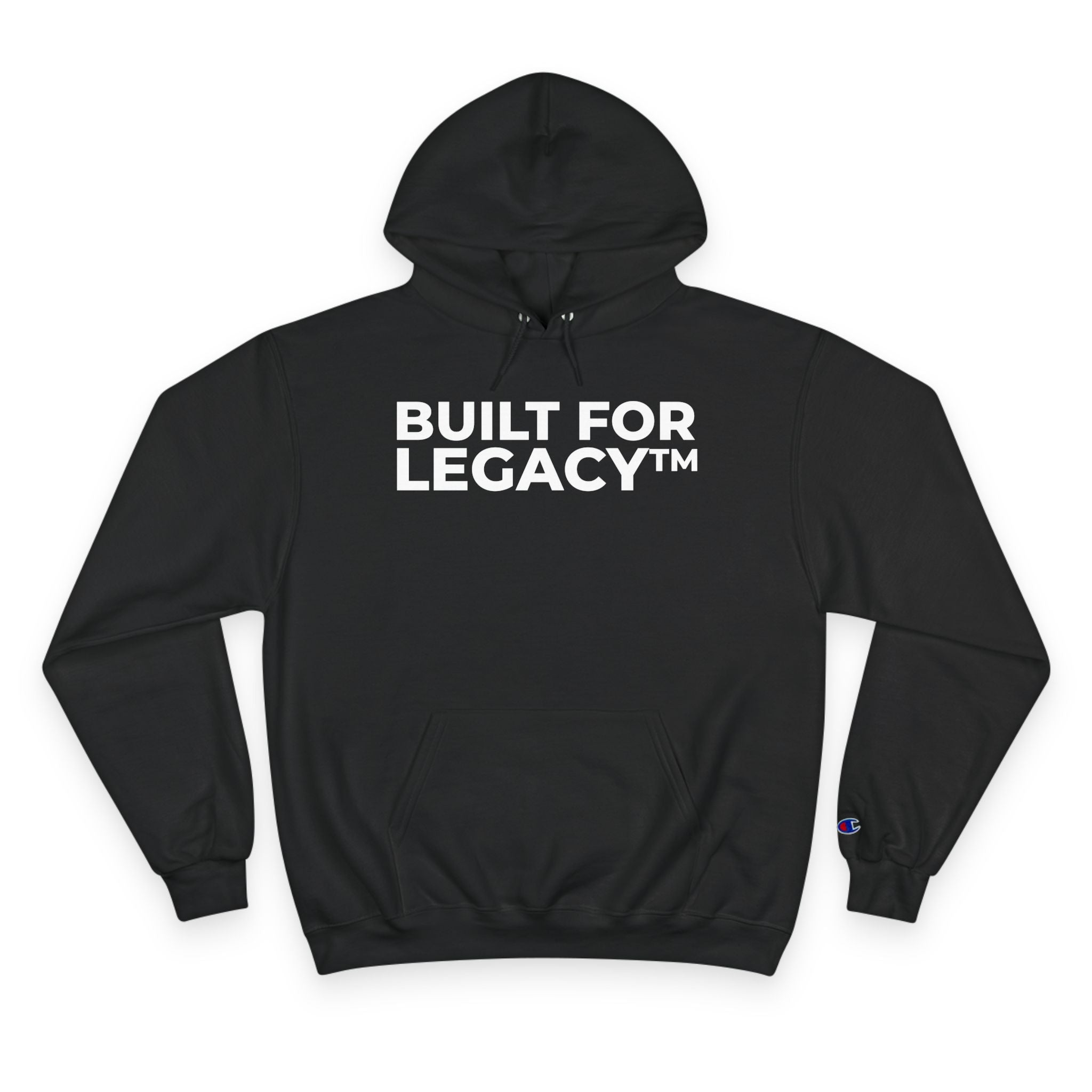 Built for Legacy™ Premium Champion Heavyweight Hoodie
